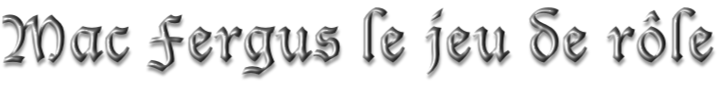 Mac Fergus le jeu de rôle